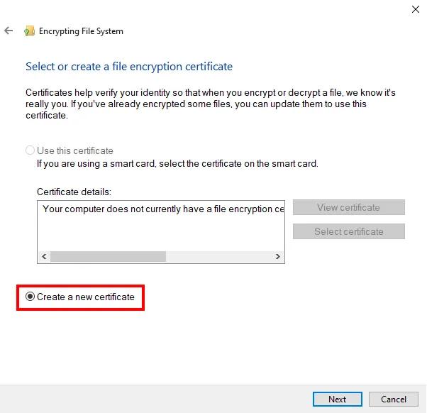Creating a New File Encryption Certificate
